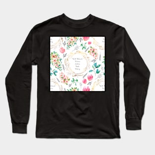 Well Behaved Women Seldom Make History - A Floral Print Long Sleeve T-Shirt